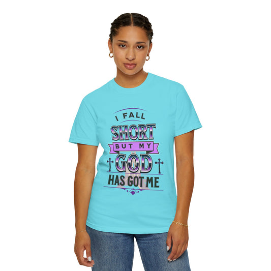 Faith-Inspired Unisex T-Shirt: "I Fall Short But My God Has Got Me" | Inspirational Gift, Christian Apparel, Everyday Wear, Youth Tees