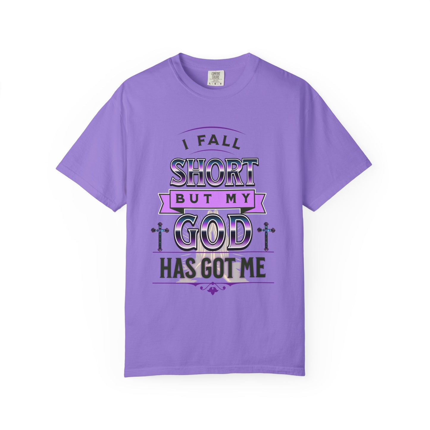 Faith-Inspired Unisex T-Shirt: "I Fall Short But My God Has Got Me" | Inspirational Gift, Christian Apparel, Everyday Wear, Youth Tees