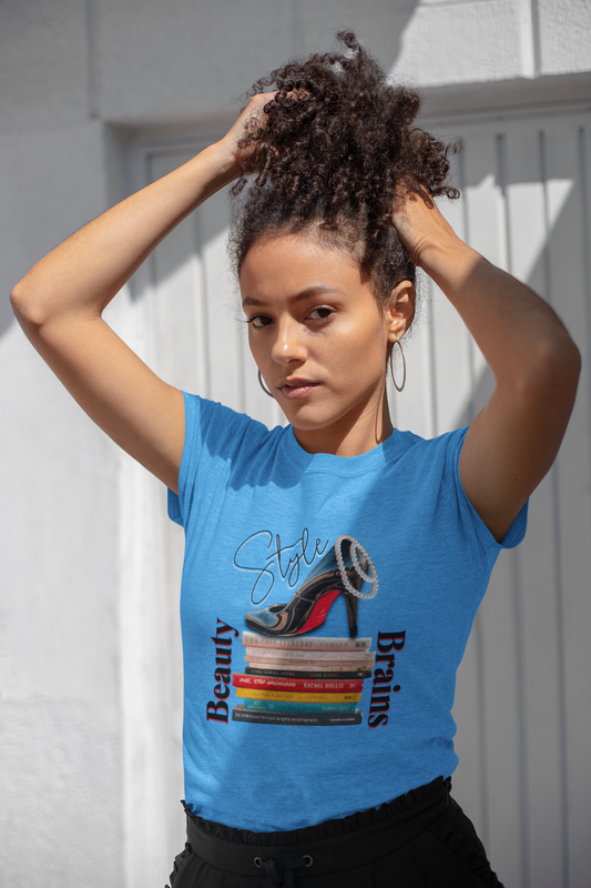 Beauty, Style & Brains – The Ultimate Power Trio, Stylish Louboutin Shoe Women's Tee - Beauty, Style, Brains Design, Women, Who, Read T-Shirt